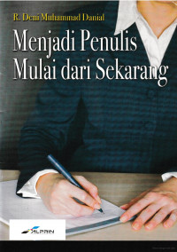 MENJADI PENULIS MULAI DARI SEKARANG