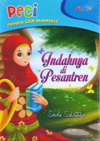 PECI: Indahnya di Pesantren