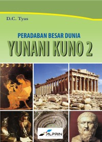 PERADABAN BESAR DUNIA: YUNANI KUNO 2