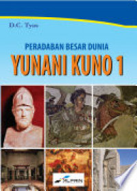 PERADABAN BESAR DUNIA: YUNANI KUNO 1