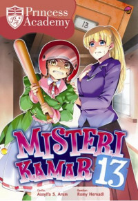 Princess Academy: Misteri Kamar 13