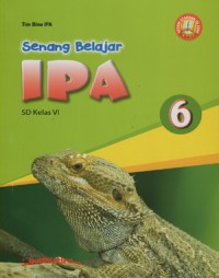 Senang Belajar IPA 6 SD Kelas VI