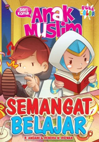 Seri Komik Anak Muslim: Semangat Belajar