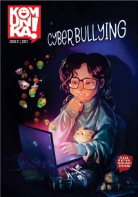 Komunika! Edisi 21: Cyber Bullying