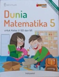 PLATINUM : dunia matematika 5 untuk kelas V SD dan MI