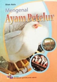 Mengenal Ayam Petelur