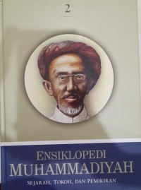 Ensiklopedi muhammadiyah : sejarah , tokoh , dan pemikiran 2