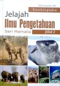 Jelajah ilmu pengetahuan seri mamalia jilid 2