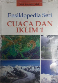 Ensiklopedia Seri: Cuaca dan Iklim 1