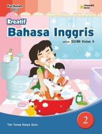 Kreatif: Bahasa Inggris 2 untuk SD/MI Kelas II