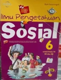 Ilmu pengetahuan sosial 6 untuk kelas VI SD dan MI