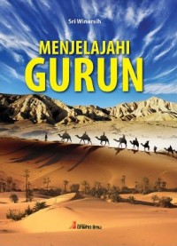 MENJELAJAHI GURUN