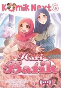 Komik Next G: Hari Batik (Vol. 99)