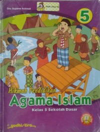 Hikmah Pendidikan Agama Islam 5 Kelas 5 Sekolah Dasar