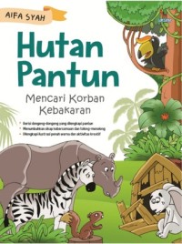 Hutan Pantun Mencari Korban Kebakaran