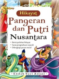 Hikayat: Pangeran dan Putri Nusantara