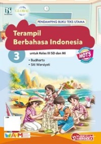 Global : terampil berbahasa Indonesia 3 untuk kelas iii sd dan mi