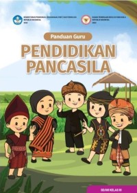 Panduan guru : pendidikan Pancasila sd / mi kelas iii