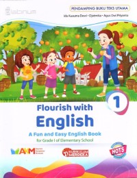 Flourish with english 1 : a fun and easy english book for grade i of elementary school