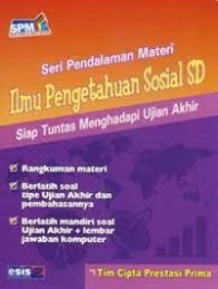 Seri pendalaman materi ilmu pengetahuan sosial sd