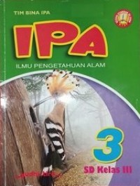 IPA 3 Ilmu Pengetahuan Alam SD Kelas III