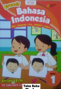 Kreatif Bahasa Indonesia Kelas 1 -3