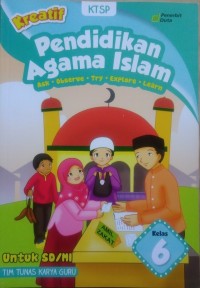 Kreatif: Pendidikan Agama Islam Kelas 6 untuk SD/MI