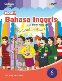 Kreatif: Bahasa Inggris 6 untuk SD/MI Kelas VI