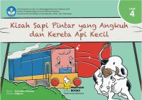 Kisah Sapi Pintar yang Angkuh dan Kereta Api Kecil (E-Book)