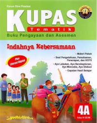 Kupas Tematik 4A: Indahnya Kebersamaan Kelas IV SD/MI