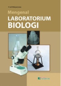 MENGENAL LABORATORIUM BIOLOGI