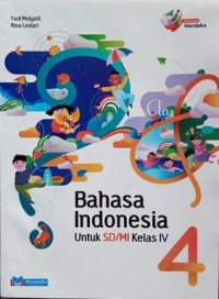 Bahasa Indonesia 4 untuk SD/MI Kelas IV