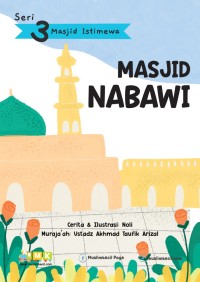 Seri 3 Masjid Istimewa: Masjid Nabawi (E-Book)