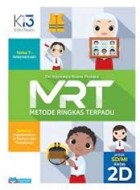 MRT metode ringkas terpadu 2d untuk sd / mi kelas 2 ( 2 . 7 kebersamaan & 2 . 8 keselamatan di rumah dan perjalanan )