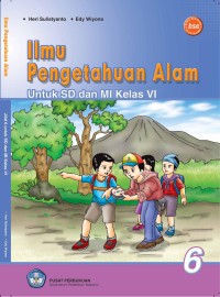 Ilmu pengetahuan alam untuk SD dan MI kelas VI