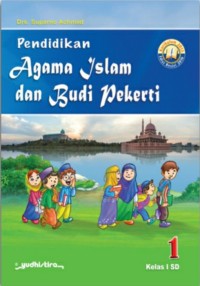 Pendidikan Agama Islam dan budi pekerti 1 kelas I SD/MI