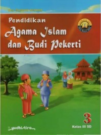 Pendidikan Agama Islam dan budi pekerti 3 kelas III SD/MI