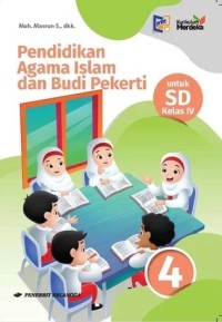 Pendidikan agama islam dan budi pekerti jilid 4 untuk sd kelas iv