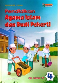 Pendidikan agama islam dan budi pekerti 4 SD Kelas IV