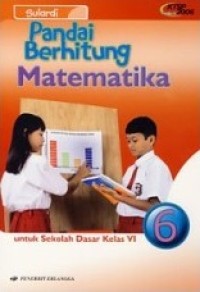 Pandai Berhitung Matematika 6 untuk Sekolah Dasar Kelas VI -3