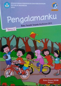 Tema 5: Pengalamanku (Tematik Terpadu Kurikulum 2013) Buku Siswa SD/MI Kelas I Revisi 2016 -2