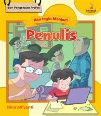 Image of Seri Aku Ingin Mnejadi Penulis