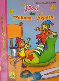 Seri Dongeng Dunia: Peri dan Tukang Sepatu