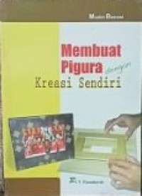 Membuat Pigura dengan Kreasi Sendiri