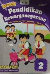 Kreatif : pendidikan kewarganegaraan untuk SD/MI kelas 2