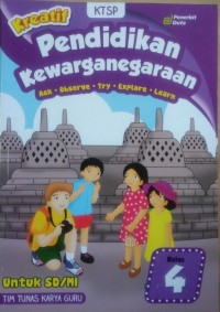 Kreatif : pendidikan kewarganegaraan untuk SD/MI kelas 4