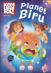 Komunika! edisi 44: Planet biru (E-Book)