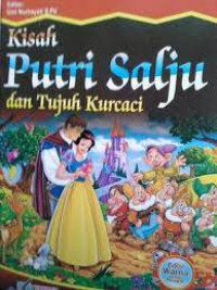 Kisah Putri Salju dan Tujuh Kurcaci