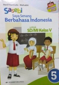 Sasebi, Saya Senang Berbahasa Indonesia Jilid 5 untuk SD/MI Kelas V