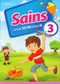 Sains 3 untuk SD / MI kelas III ( KTSP 2006 )